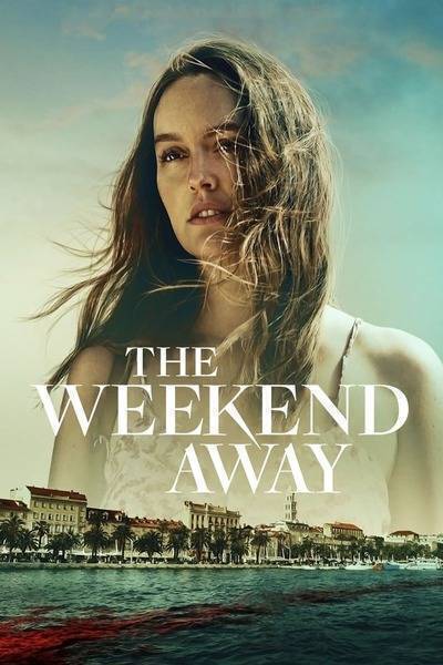 The Weekend Away Hindi Dubbed Movie Poster (2022)