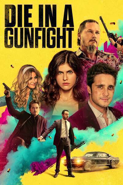 Die in a Gunfight Hindi Dubbed Movie Poster (2021)