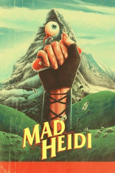 Mad Heidi Hindi Dubbed Movie Poster (2022)